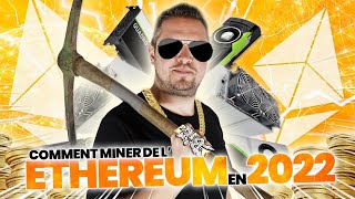 Comment miner de lEthereum en 2022 [upl. by Arny]