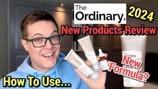 THE ORDINARY ARE BACK  Full New Products Review  The Ordinary Review 2024 [upl. by Angele]