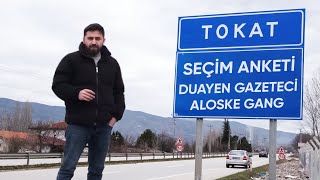 DUAYEN ALOSKE GANG İLE quotTOKATquot SEÇİM ANKETİ [upl. by Arianna]