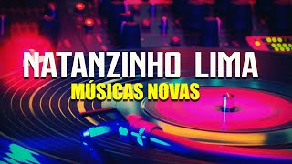 Natanzinho Lima 2024  Natanzinho Lima Novembro 2024  Músicas Novas  A Noite Só Mais Uma Vez t83 [upl. by Adev520]