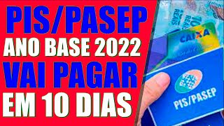 MELHOR NOTÍCIA HOJE PAGAMENTO PISPASEP ANO BASE 2022 EM 10 DIAS VEJA COMO RECEBER VOCÊ TAMBÉM [upl. by Susy]