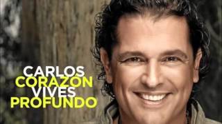 Carlos Vives  Y entonces pa que estoy yo [upl. by Enaht]