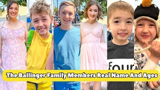 The Ballinger Family Members Real Name And Ages 2024 [upl. by Weinstein]