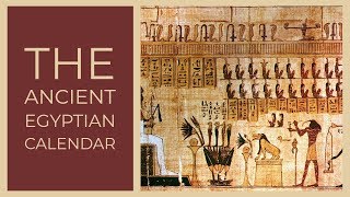 Ancient Egyptian Calendar [upl. by Kela]