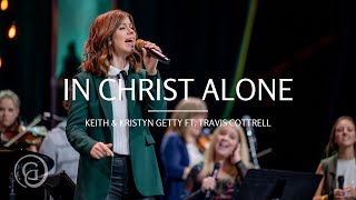 In Christ Alone Live from Sing 2021  Keith amp Kristyn Getty ft Travis Cottrell [upl. by Yelsnya]