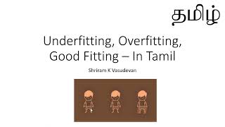 Underfitting Overfitting and Good Fitting என்றால் என்ன [upl. by Eniawtna]