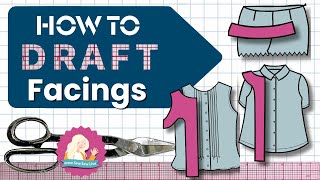 How to Draft Three Types of Facings [upl. by Themis707]