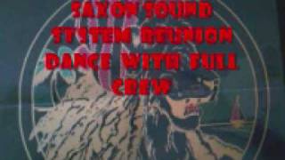 SAXON SOUND SYSTEM TIPPA IRE DADDY COLNEL PHILIP LEVI REUNION DANCE 03 [upl. by Nelrsa]