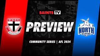 St Kilda v North Melbourne  2024 AFL Community Series PREVIEW [upl. by Zacek]