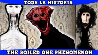 ESTAS EN PELIGRO  THE BOILED ONE PHENOMENON Toda la Historia EXPLICADA en ESPAÑOL [upl. by Adraynek]