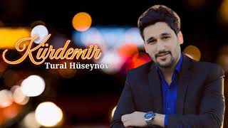 Tural Huseynov  Kurdemir 2020  Azeri Music OFFICIAL [upl. by Ahsiemak]