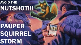 Here comes the NUTSHOT Its Pauper Squirrel Storm featuring Chatterstorm from Modern Horizons 2 [upl. by Norby]