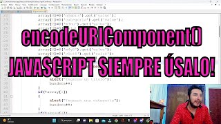 encodeURIComponent Javascript para qué sirve [upl. by Laband]