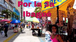 Recorrido por la Carrera 3 en el Centro de Ibague Colombia [upl. by Esilegna]