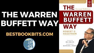 The Warren Buffett Way  Robert G Hagstrom  Book Summary [upl. by Asirehc]