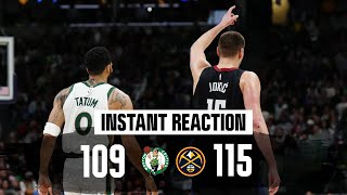 INSTANT REACTION Cs on the losing end of a championshiplevel basketball game vs the Nuggets [upl. by Novj834]