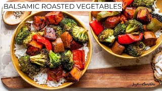 Balsamic Roasted Vegetables Recipe [upl. by Jerad]