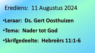 Erediens 11 Augustus 2024 [upl. by Eyllib]