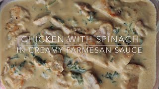 CHICKEN with SPINACH in CREAMY PARMESAN CHEESE [upl. by Nnylrac]