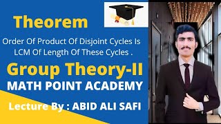 Order Of Product Of Disjoint Cycles Is LCM Of Length Of These Cycles  Theorem  Permutation Group [upl. by Tenney595]