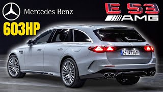 2025 Mercedes AMG E53 Estate Wagon Revealed With 603 Horsepower [upl. by Akeihsat]