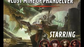 DampD 5E  quotLost Mine of Phandelverquot Session 3 [upl. by Carvey374]