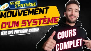 1ère SPÉ PHYSIQUE CHIMIE MOUVEMENT DUN SYSTÈME  VIDEO SYNTHÈSE DU COURS  COURS COMPLET [upl. by Derzon98]