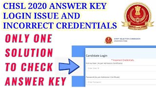 CHSL 2020 Tier1 Answer Key Incorrect Credentials Login Issue Solution  CHSL answer key not opening [upl. by Rovaert164]