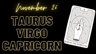 🔮NOVEMBER 262023 MAGAAN ANG PASOK NG KAPERAHAN KUNG♉TAURUS ♍VIRGO ♑CAPRICORN [upl. by Halas]