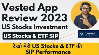 Vested App Review  Best App for US Stock Market in India  Setup SIP in US Stocks amp ETF From India [upl. by Snave]