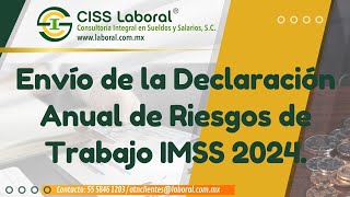 Envío de la Declaración Anual de Riesgos de Trabajo IMSS 2024 [upl. by Hpeseoj]