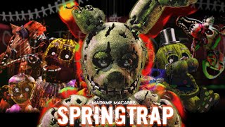 FNaF 3 Tribute Collab  Springtrap by Madame Macabre [upl. by Sarina]