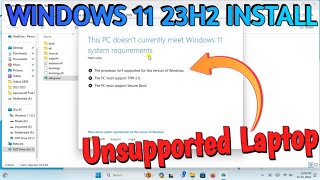 How to Install Windows 11 23H2 in Unsupported PC and Laptop 🔥😱 [upl. by Freiman91]