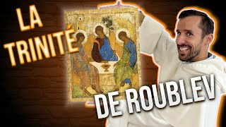 La Trinité de Roublev décryptée  Tuto lire une icône  Lhospitalité dAbraham [upl. by Aerbas]