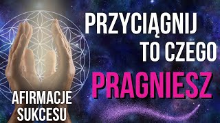 Słuchaj codziennie Afirmacje sukcesu szczęścia i bogactwa 💫 [upl. by Kesley242]