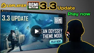 LDPlayer PC Emulator Bgmi 33 update Play now  How to play Bgmi in pc laptop  pc emulator The5911 [upl. by Bandler269]