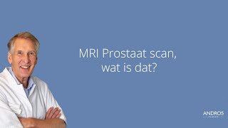 MRI Prostaat scan wat is dat Arts legt uit [upl. by Dev785]