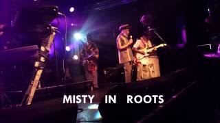 MISTY IN ROOTS 4TH JUNE live IN PORTSMOUTH [upl. by Formica]