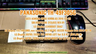 PANASONIC TH49F305G 5823A5M56A0P00 VER0003 20160325 SDL490FY LG Display LC490DUYSHA2 Rembang [upl. by Huntlee405]