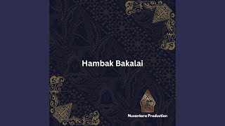 Hambak Bakalai [upl. by Einnaj]