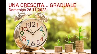 UNA CRESCITA  GRADUALE [upl. by Aimekahs617]