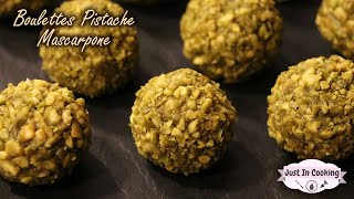 Recette de Boulettes Pistache Mascarpone et Vanille Sans Cuisson [upl. by Torto]