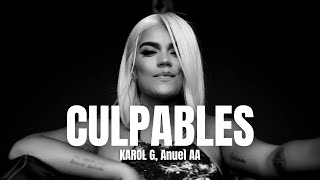 KAROL G Anuel AA  Culpables LetraLyrics [upl. by Aig]