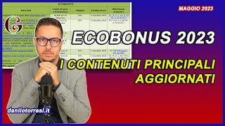 ECOBONUS aggiornamento 2023 le novità essenziali dal Dossier Parlamentare aggiornato [upl. by Ellehcal]