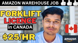 HOW TO GET FORKLIFT LICENSE IN CANADA  Highest Paying Part Time Job in CANADA  27 per hour 😱 [upl. by Outhe750]