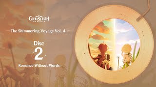 The Shimmering Voyage Vol 4  Disc 2 Romance Without Words｜Genshin Impact OST Album [upl. by Alusru]