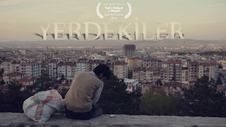 YERDEKİLER  Kısa Film Ödüllü [upl. by Ellemac]