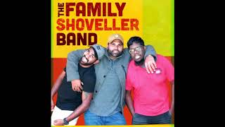 I GIVE YOU ME FAMILY SHOVELLER BAND [upl. by Daria]