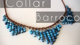 Bisuteria DIY  Collar estilo Barroco [upl. by Arannahs727]