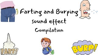 Farting and Burping sound effect compilation [upl. by Ttnerb]